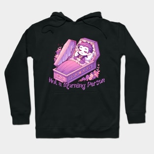 Not A Morning Person Cute Vampire Hoodie